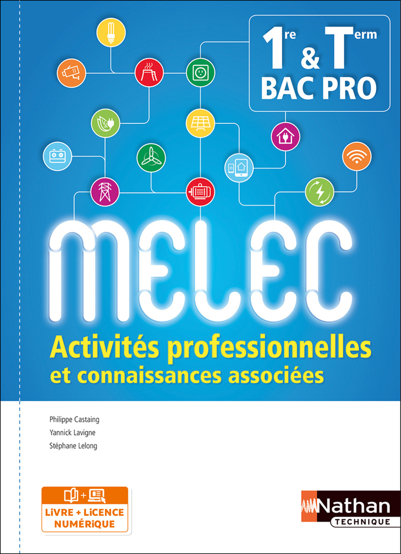 Activités professionnelles et connaissances associées 1re/Tle Bac Pro MELEC