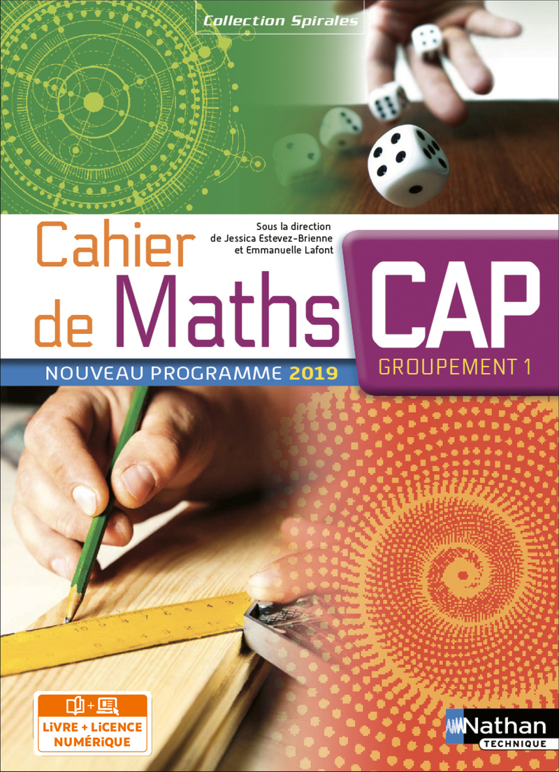Mathématiques - Coll. Spirales - CAP groupement 1