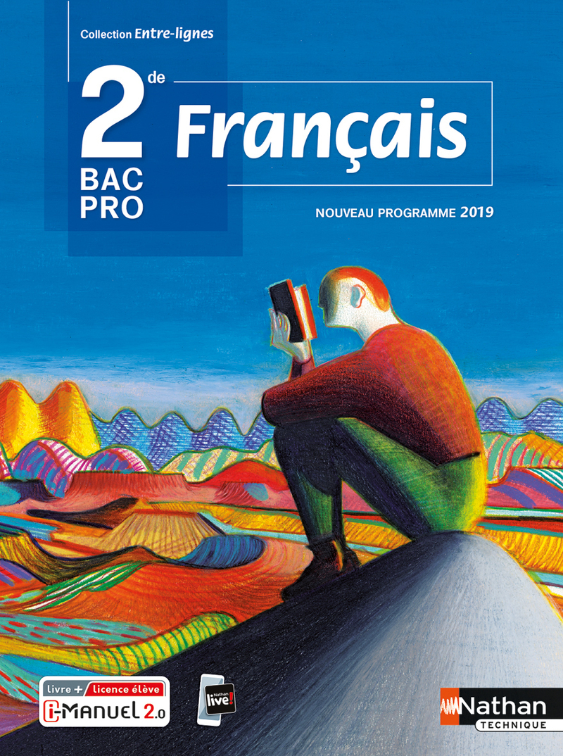 Français - 2de Bac Pro - Coll. Entre-lignes - Ed. 2019