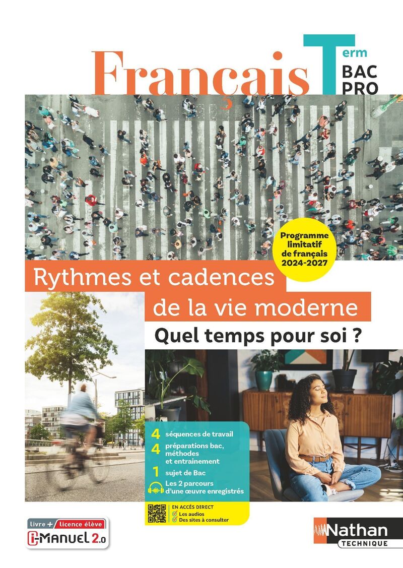 Rythme et cadence de la vie moderne, quel temps pour soi ? - Thème limitatif de Français - Tle Bac Pro - Ed. 2024