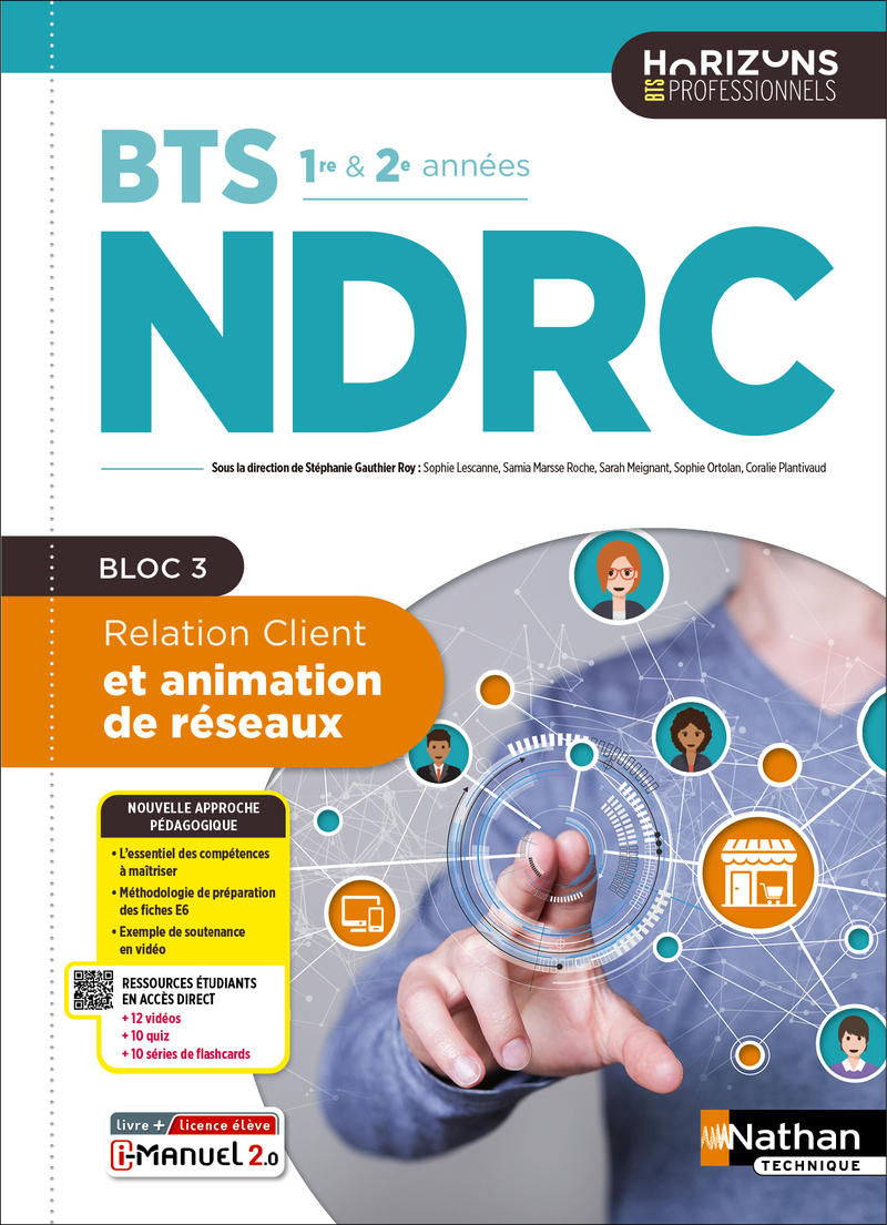 Relation client et animation de réseaux - BTS NDRC 1re et 2e années - Coll. Horizons Professionnels BTS - Ed. 2025