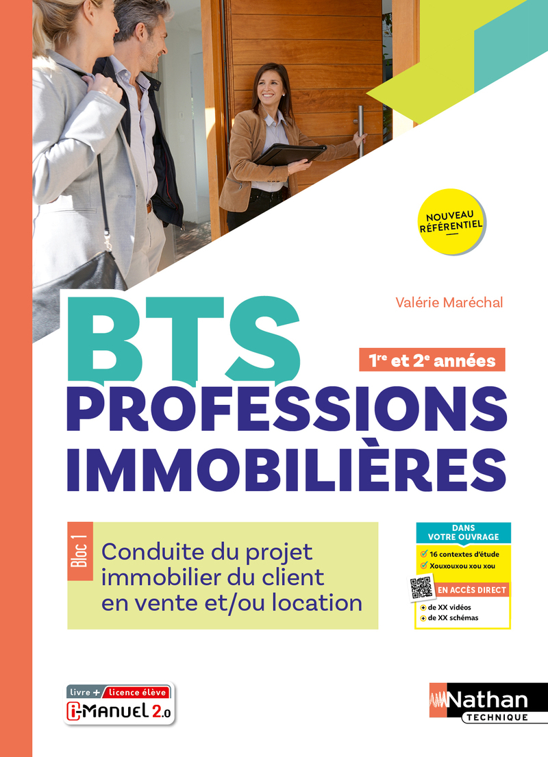Bloc 1 - Conduite du projet immobilier du client en vente et/ou location - BTS Professions Immobilières 1re et 2e année - Ed. 2025