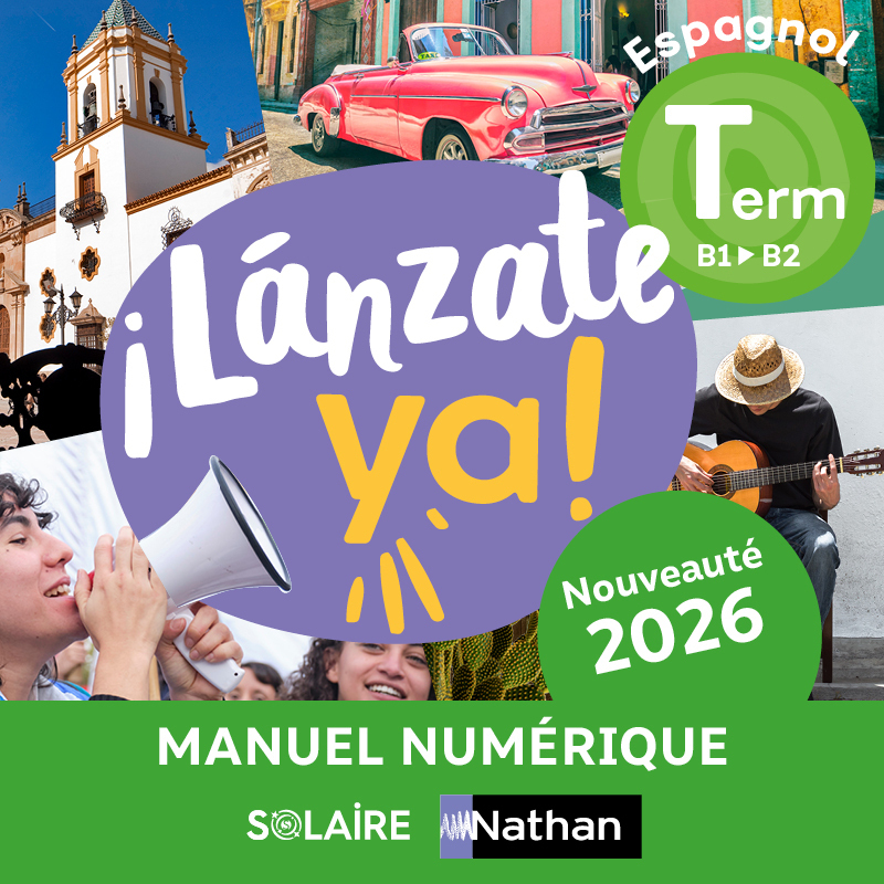¡Lánzate ya! Espagnol Terminale